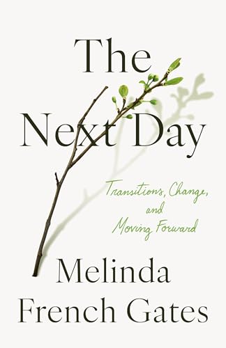 The Next Day: Transitions, Change, and Moving Forward von Macmillan USA