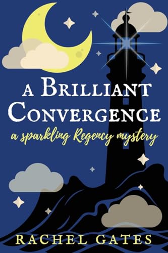 A Brilliant Convergence: A Sparkling Regency Mystery A Brilliant Convergence: A Sparkling Regency Mystery von WordCrafts Press