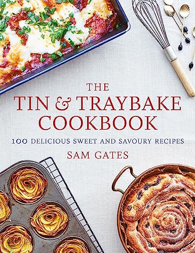 The Tin & Traybake Cookbook: 100 Delicious Sweet and Savoury Recipes von Robinson