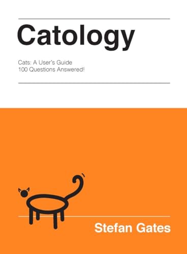Catology: The Weird and Wonderful Science of Cats