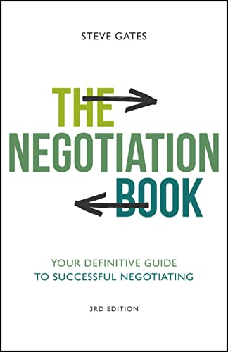 The Negotiation Book: Your Definitive Guide to Successful Negotiating von Wiley
