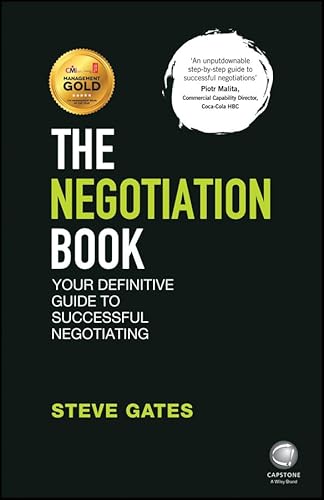 The Negotiation Book: Your Definitive Guide to Successful Negotiating