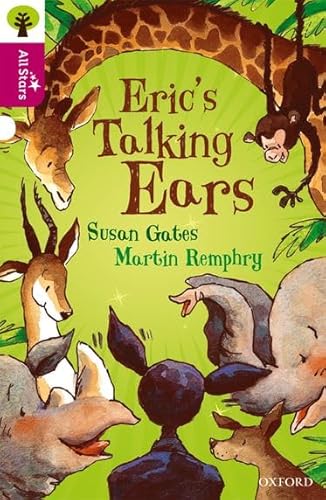 Oxford Reading Tree All Stars: Oxford Level 10 Erics Talking Ears