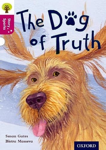 Oxford Reading Tree Story Sparks: Oxford Level 10: The Dog of Truth