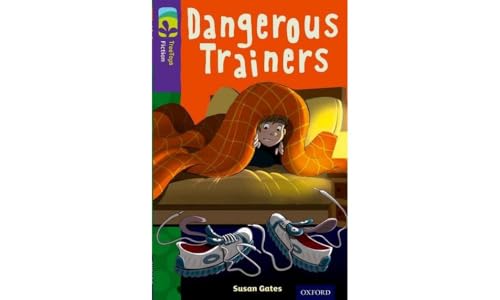 Oxford Reading Tree TreeTops Fiction: Level 11 More Pack A: Dangerous Trainers von Oxford University Press