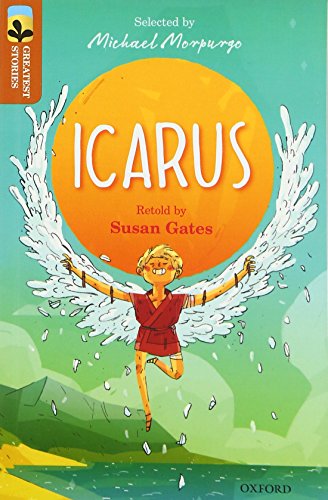 Oxford Reading Tree TreeTops Greatest Stories: Oxford Level 8: Icarus von Oxford University Press