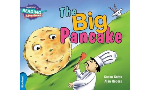 The Big Pancake Blue Band (Cambridge Reading Adventures)