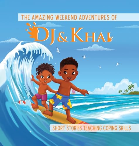 The Amazing Weekend Adventures of DJ and Khai von Book Publishers USA