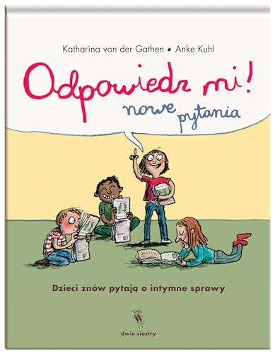 Odpowiedz mi! Nowe pytania von Dwie Siostry