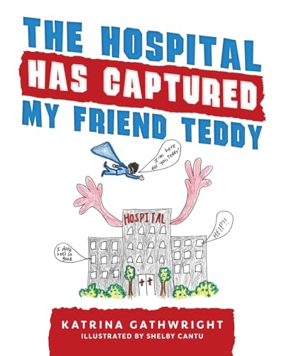 The hospital has captured my friend Teddy von Palmetto Publishing