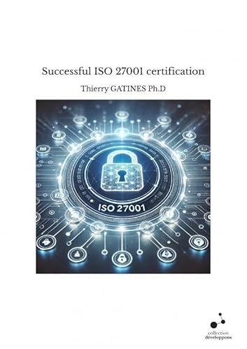 Successful ISO 27001 certification Successful ISO 27001 certification von THEBOOKEDITION