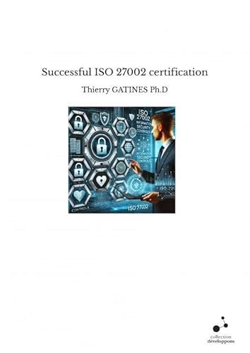 Successful ISO 27002 certification Successful ISO 27002 certification von THEBOOKEDITION