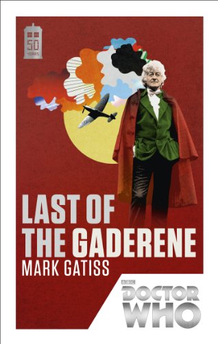 Doctor Who: Last of the Gaderene: 50th Anniversary Edition von BBC