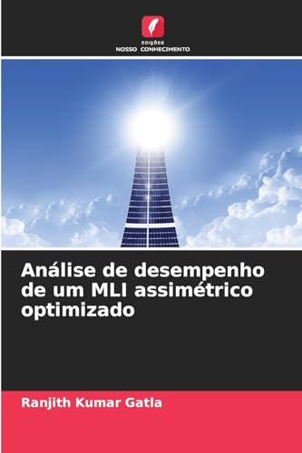 Análise de desempenho de um MLI assimétrico optimizado von Edições Nosso Conhecimento