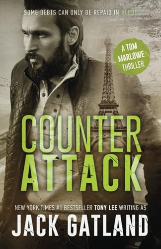 Counter Attack: A Gripping Spy Thriller (Tom Marlowe Spy Thrillers, Band 4) von Independently published