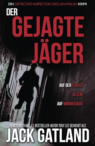 Der Gejagte Jäger (Detective Inspector Declan Walsh Krimi, Band 3) von Independently published