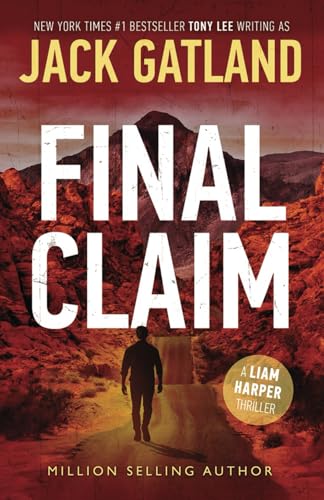 Final Claim: The new Liam Harper thriller from the New York Times #1 Bestseller (Liam Harper Thrillers, Band 1) von Hooded Man Media