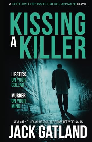 Kissing A Killer: A British Murder Mystery (Detective Inspector Declan Walsh, Band 16)
