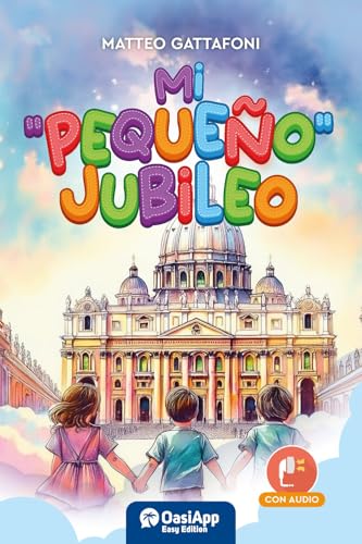 Mi «pequeño» jubileo Mi «pequeño» jubileo von OasiApp La Pietra d'Angolo