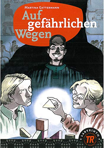 Teen Readers - German: Auf gefahrlichen Wegen