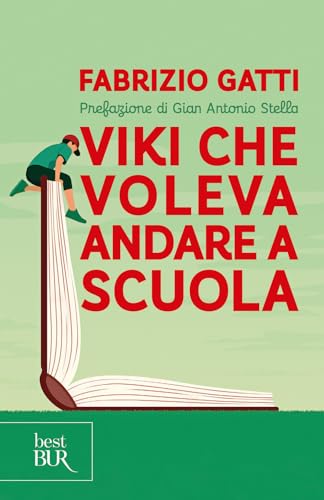 Viki che voleva andare a scuola (BUR Best BUR) von Rizzoli