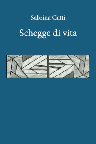 Schegge di vita von Youcanprint