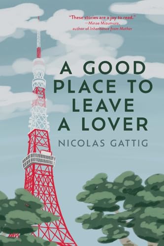 A Good Place to Leave a Lover von Koehler Books