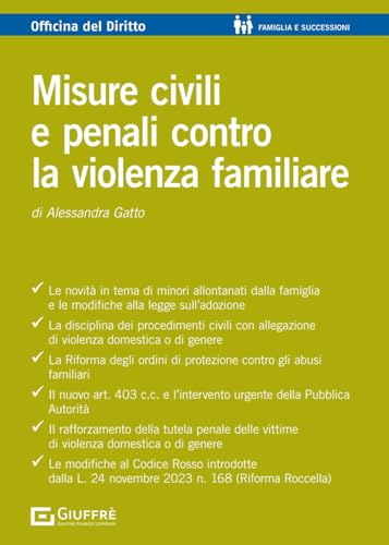 Misure civili e penali contro la violenza familiare (Officina. Famiglia e successioni) von Giuffrè