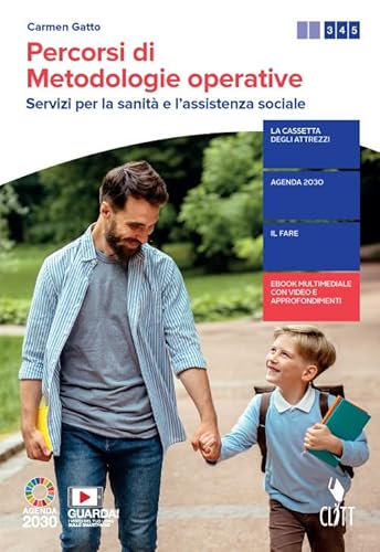 Percorsi di metodologie operative. Servizi per la sanità e l'assistenza sociale. Per il triennio delle Scuole superiori. Con e-book. Con espansione online von Clitt
