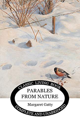 Parables from Nature von Living Book Press