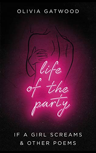 Life of the Party: If A Girl Screams, and Other Poems von Doubleday