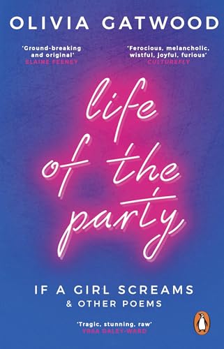Life of the Party: If A Girl Screams, and Other Poems