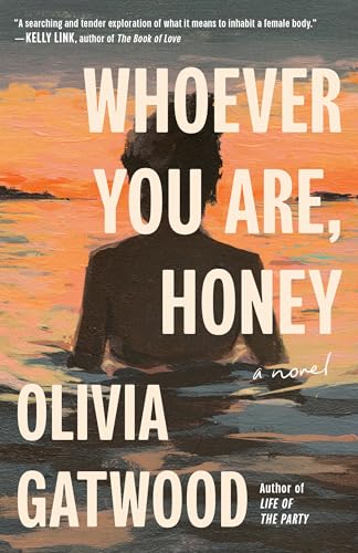 Whoever You Are, Honey: A Novel Whoever You Are, Honey: A Novel von Random House Publishing Group