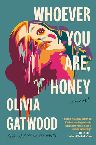 Whoever You Are, Honey: A Novel von The Dial Press