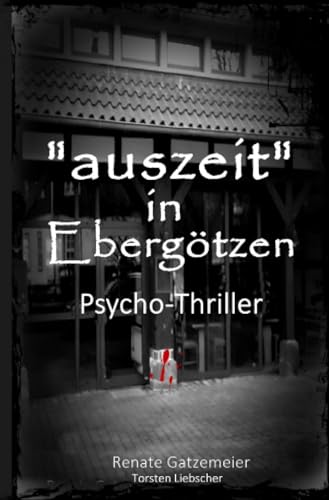 Auszeit in Ebergötzen von epubli