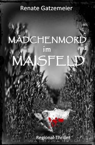 Mädchenmord im Maisfeld von epubli