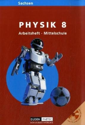 Link Physik - Mittelschule Sachsen: 8. Schuljahr - Arbeitsheft mit CD-ROM Link Physik - Mittelschule Sachsen: 8. Schuljahr - Arbeitsheft mit CD-ROM von Duden Schulbuch