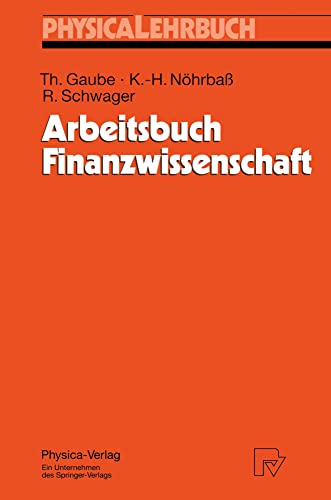 Arbeitsbuch Finanzwissenschaft (Physica-Lehrbuch)