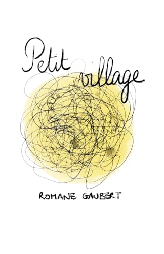Petit village: Journal d'une dépressive von Utiliser ma propre marque éditoriale