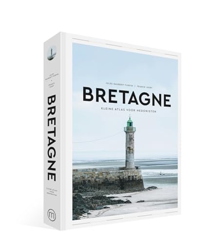 Bretagne (Kleine atlas voor hedonisten) von Mo'Media