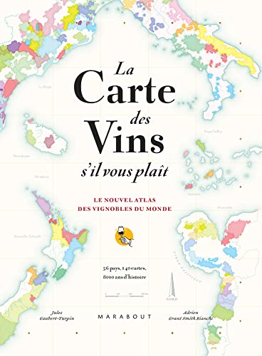 La carte des vins SVP - Nouvelle édition augmentée: Le nouvel atlas des vignobles du monde La carte des vins SVP - Nouvelle édition augmentée: Le nouvel atlas des vignobles du monde