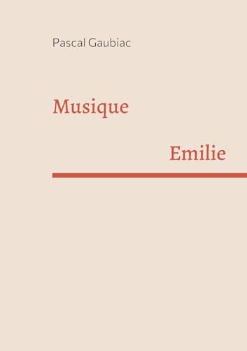 Musique: Emilie von BoD – Books on Demand – Frankreich