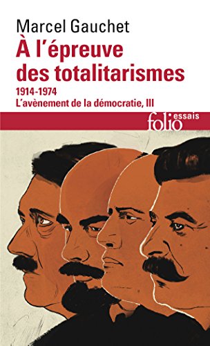À l'épreuve des totalitarismes: (1914-1974) von Folio