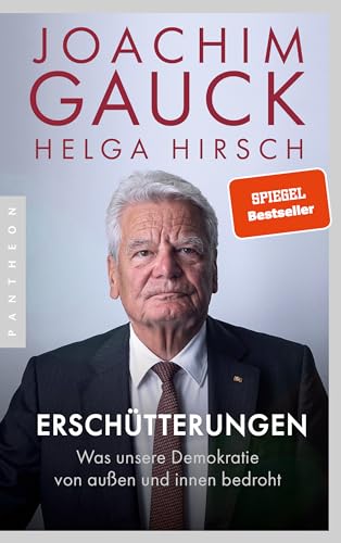 Erschütterungen: Was unsere Demokratie von außen und innen bedroht - Der Bestseller in aktualisierter Ausgabe Erschütterungen: Was unsere Demokratie von außen und innen bedroht - Der Bestseller in aktualisierter Ausgabe von Pantheon Verlag