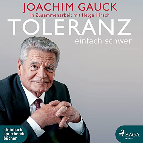 Toleranz: einfach schwer: Ungekürzte Ausgabe, Lesung von Steinbach Sprechende