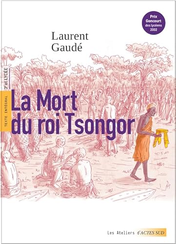 La Mort du roi Tsongor (prix Goncourt des lycéens) von ACTES SUD