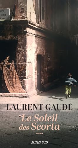 Le Soleil des Scorta (Collector) von ACTES SUD