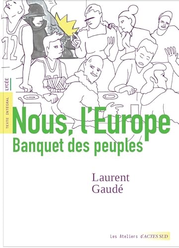 Nous, l'Europe: Banquet des peuples von ACTES SUD