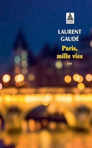 Paris, mille vies von ACTES SUD