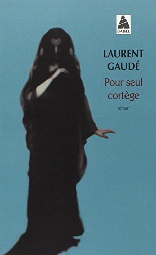 Pour seul cortège Pour seul cortège